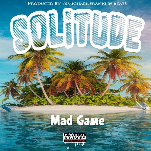  Mad Game - Solitude (2025) 