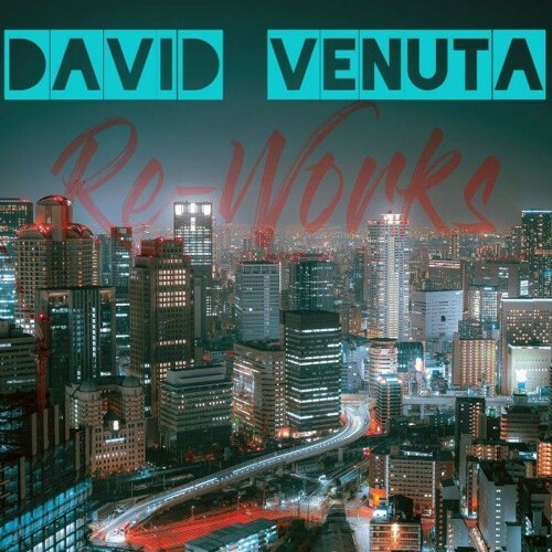  David Venuta - Re-Works (2026) 