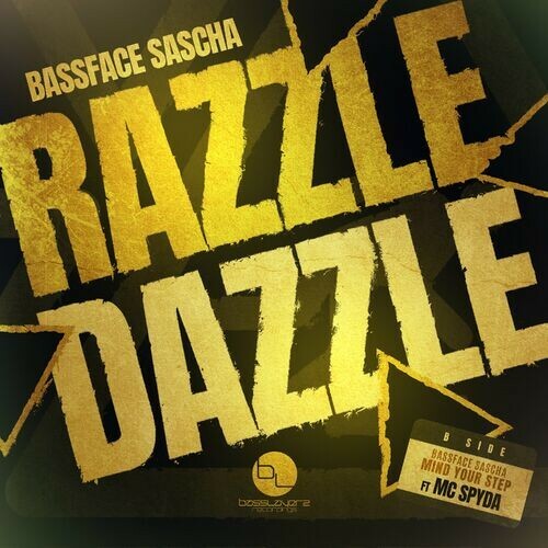 Bassface Sascha - Razzle Dazzle/Mind Your Step (2023) MP3