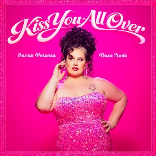  Sarah Potenza and Dave Aude - Kiss You All Over (2026) 