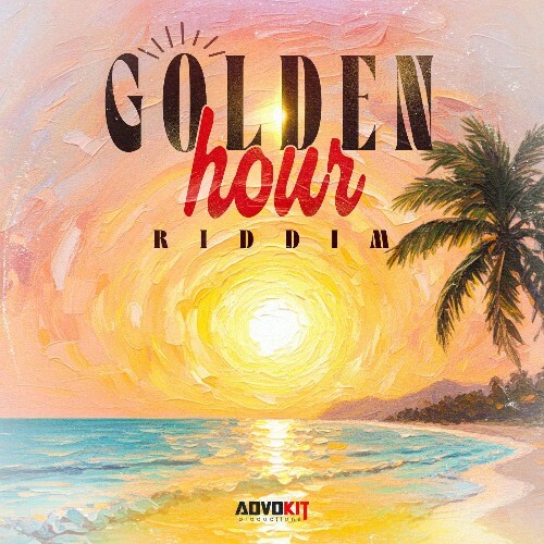 Golden Hour Riddim (2026) Golden Hour Riddim (2026)