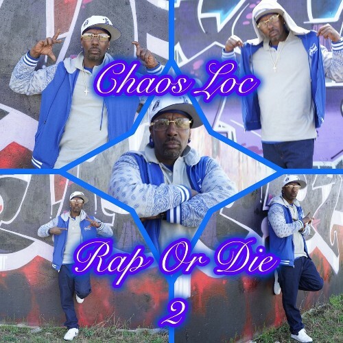  Chaos Loc - Rap Or Die 2 (2025) 