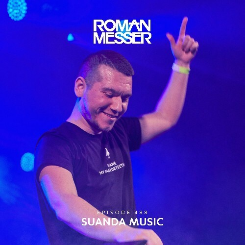  Roman Messer - Suanda Music 488 (2025-06-03) 