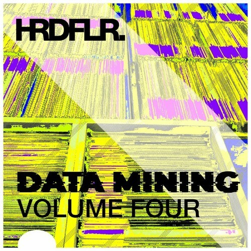  Hardfloor - Data Mining Volume Four (2023) 