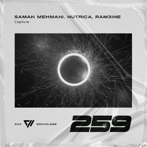  Saman Mehmani, Nutrica & Ram3ine - Capture (2025) 