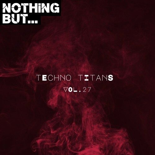  Nothing But... Techno Titans, Vol. 27 (2025) 