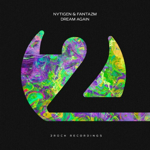  Nytigen & Fantazm - Dream Again (2025) 