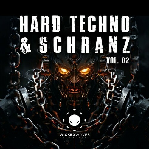Hard Techno & Schranz Vol. 02 (2024)