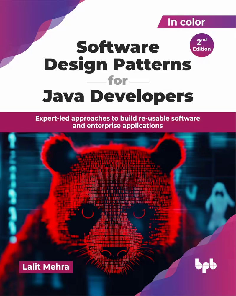 Software Design Patterns For Java Developers 2nd Edition (Lalit Mehra;) Software Design Patterns For Java Developers 2nd Edition (Lalit Mehra;)
