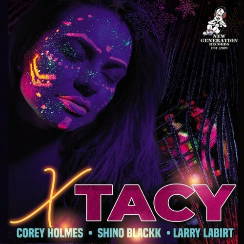  Corey Holmes x Larry La Birt x Shino Blackk - Xtacy (2025) 