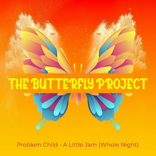 Problem Child - A Little Jam (Whole Night) (2024)