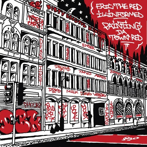  Eric The Red & Illinformed - Painting Da Town Red (2024) 