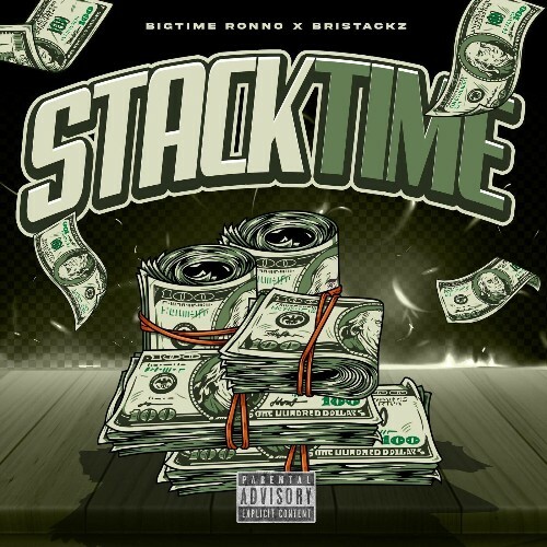  BigTime Ronno, BRISTACKZ - STACKTIME (2025) 