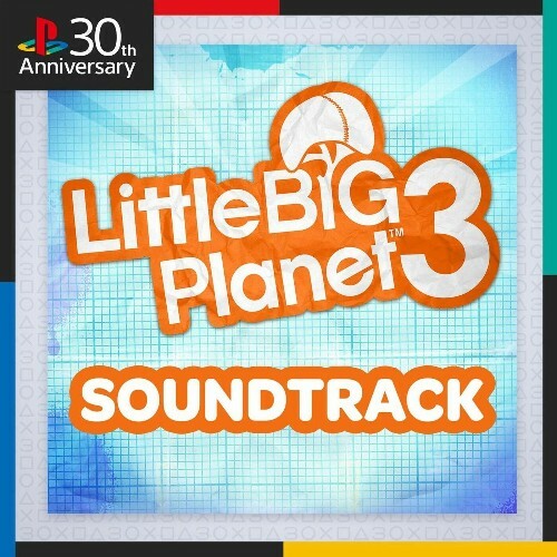  LittleBigPlanet 3 (Original Game Soundtrack) (2025) 