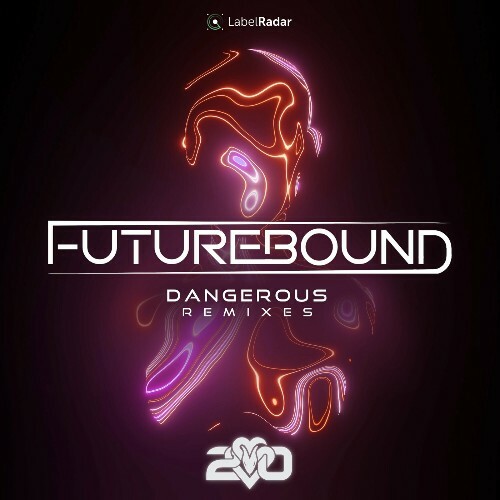 Futurebound - Dangerous Remixes (2024)