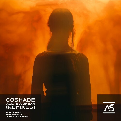  CoShade - All Is a Dream (Remixes) (2025) 