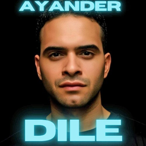  Ayander - Dile (2024) 