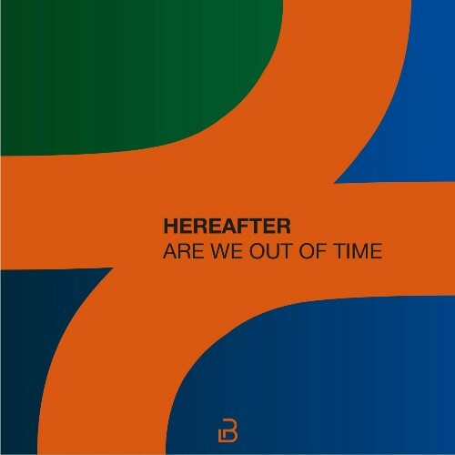 VA - Hereafter - Are We Out of Time (2024) (MP3) MEV64DM_o