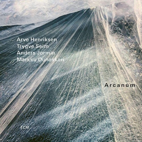  Arve Henriksen, Trygve Seim, Anders Jormin, Markku Ounaskari - Arcanum (2025) 