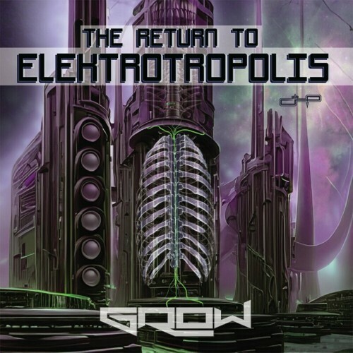  Grow - The Return to Elektrotropolis (2024) 