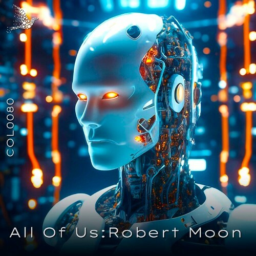  Robert Moon - All of Us: Robert Moon (2024) 
