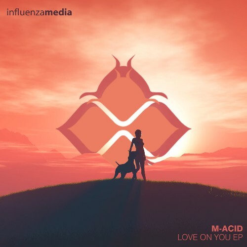  M-acid - Love On You (2025) 
