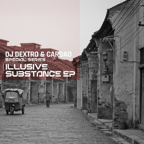  DJ Dextro, Cardao - Illusive Substance (2025) 