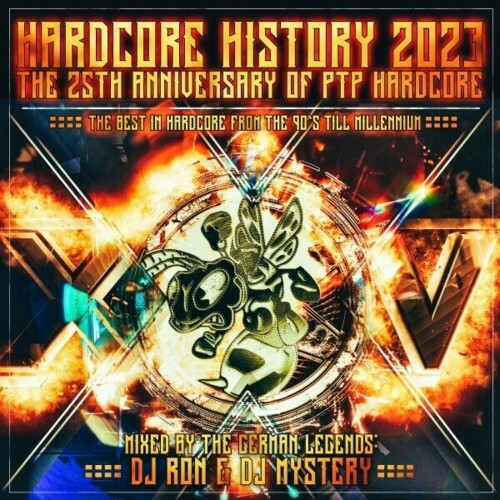  Hardcore History 2023 - The Ptp 25th Anniversary Edition (Mixed) (2023) 