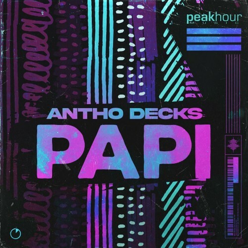  Antho Decks - Papi (2023) 