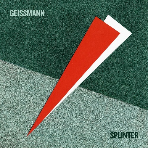  GEISSMANN - Splinter (2024) 