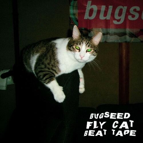  Bugseed - Fly Cat Beat Tape (2026) 