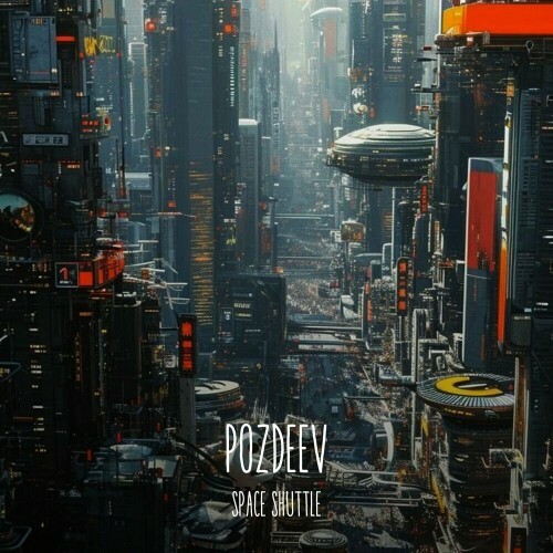  Pozdeev - Space Shuttle (2024) 