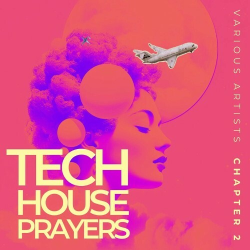  Tech House Prayers, Chapter 2 (2024) 