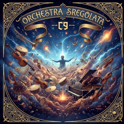 C9 — Orchestra Sregolata (2026)