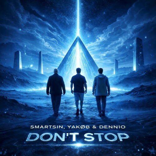  Smartsin & Yakob & Dennio - Don't Stop (2026) 