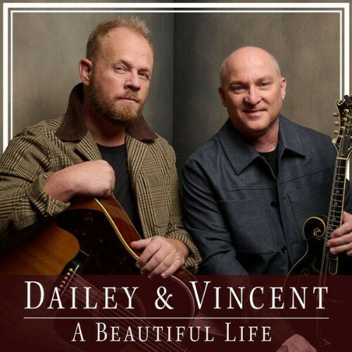  Dailey & Vincent - A Beautiful Life (2026) 