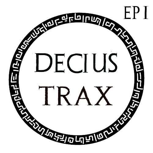  Decius Trax - Decius Trax EP I (2024) MP3 MEU7OZA_o