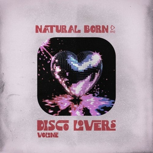 Natural Born Disco Lovers, Vol.01 (2026)