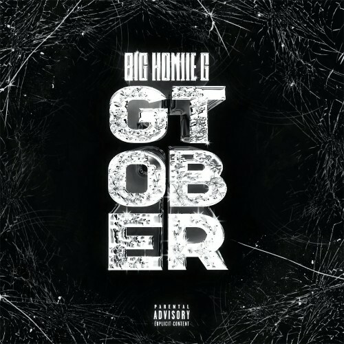  Big Homiie G - Gtober (2024) 