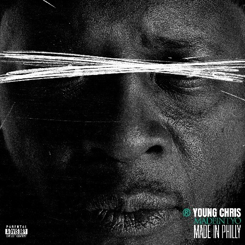  Young Chris & MadeinTYO - Made In Philly (2026) 