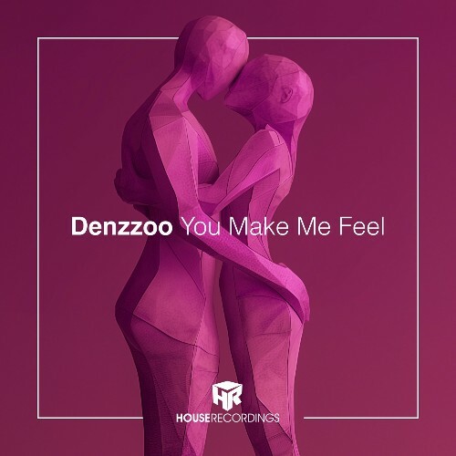  Denzzoo - You Make Me Feel (2024) 