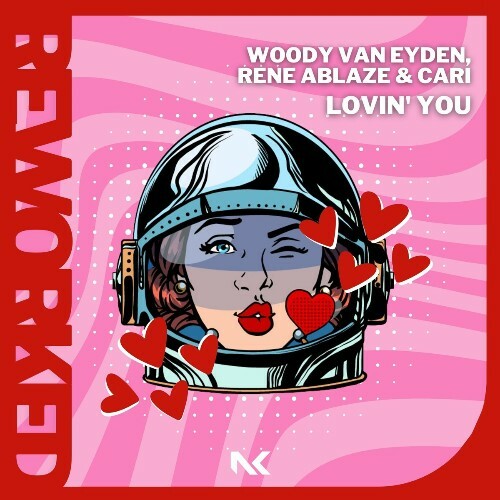  Woody Van Eyden & Rene Ablaze & Cari - Lovin You (2023) 
