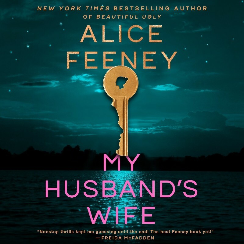 My Husband’s Wife B0F6FJCXM3 (Alice Feeney) My Husband’s Wife B0F6FJCXM3 (Alice Feeney)