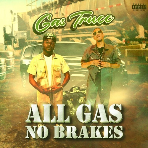  Greg L. Da Great & EzMfnHustle - All Gas No Brakes (2025) 