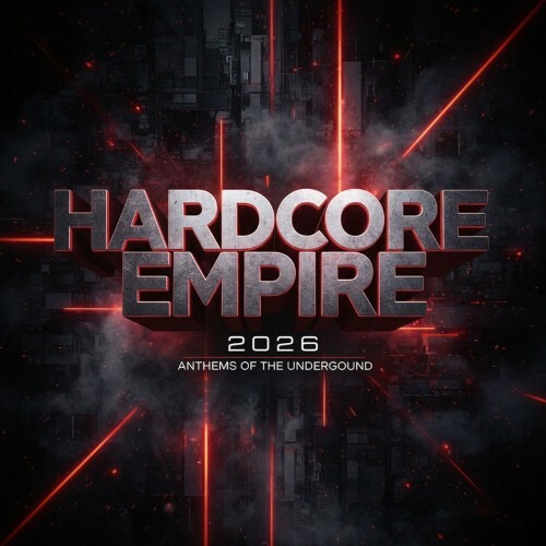 Hardcore Empire 2026 - Anthems of the Underground (2026)