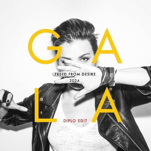 VA -  Gala - Freed From Desire (2024 Version) (Diplo Edit) (2024) [... MEX5AT4_o