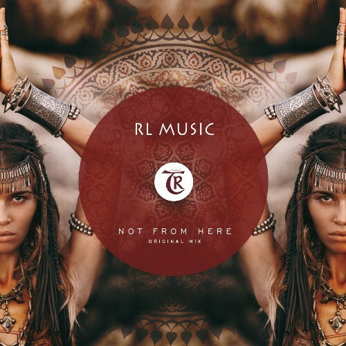  RL Music - Not From Here (2024) 