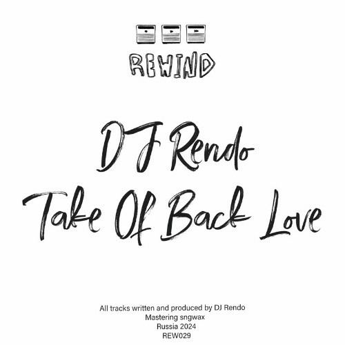  Dj Rendo - Take Of Back Love (2024) 