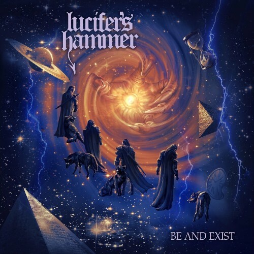  Lucifer's Hammer - Be and Exist (2024) 