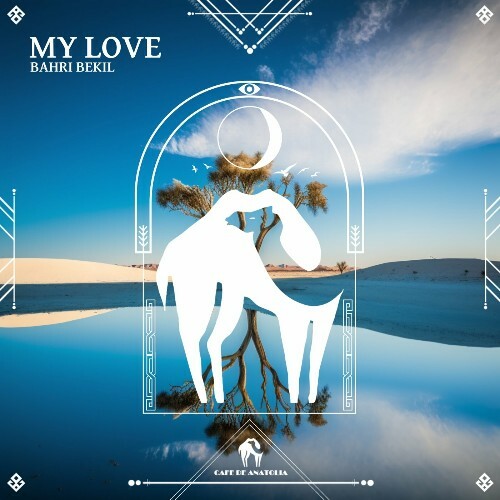  Bahri Bekil - My Love (2024) 